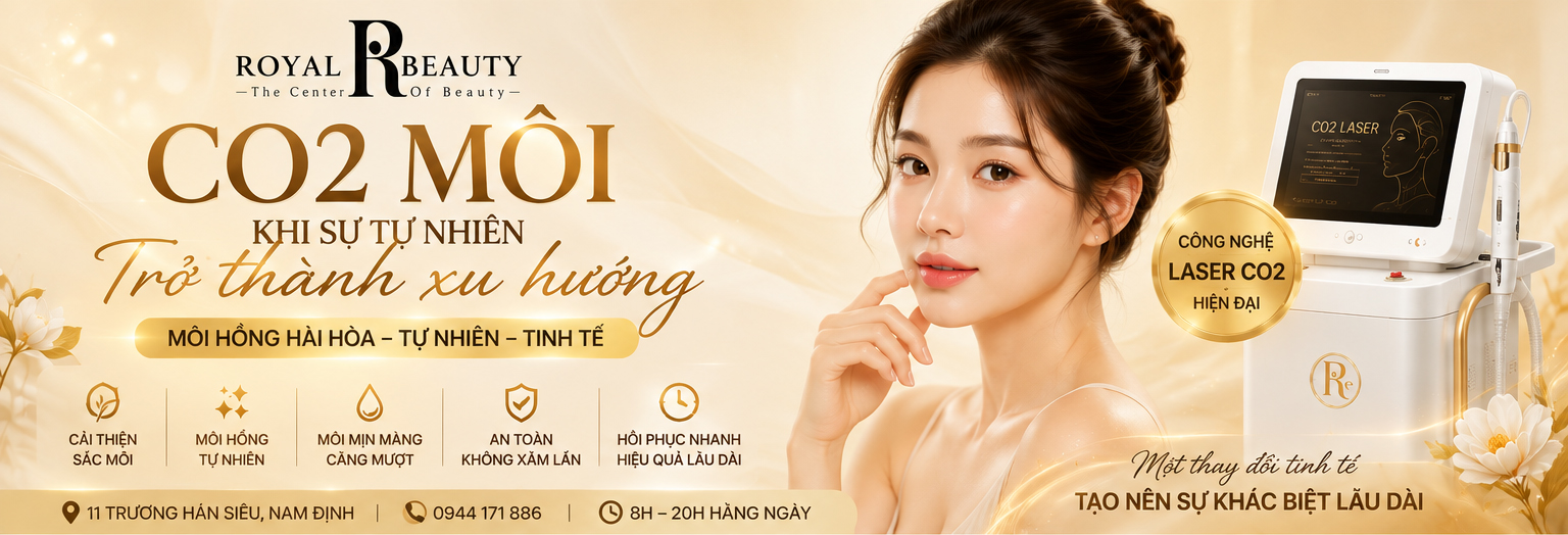 Laser CO2 Môi Tại Nam Định | Sắc Môi Tự Nhiên Cùng Royal Beauty