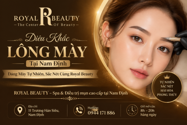 ROYAL BEAUTY – Spa & Điều trị mụn cao cấp tại Nam Định