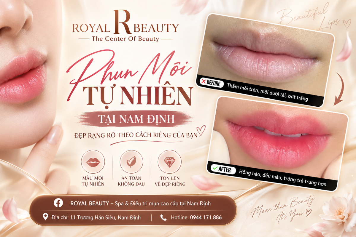 Phun Môi Tự Nhiên Tại Nam Định – Đẹp Rạng Rỡ Theo Cách Riêng Của Bạn